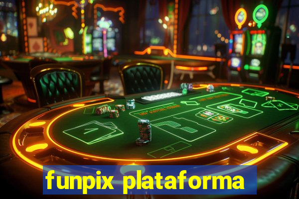 funpix plataforma